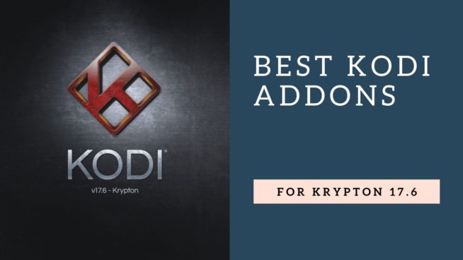 30+ Best Kodi Addons January 2022