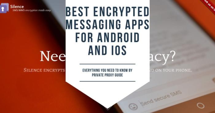 Best Encrypted Messaging Apps for Android and iOS