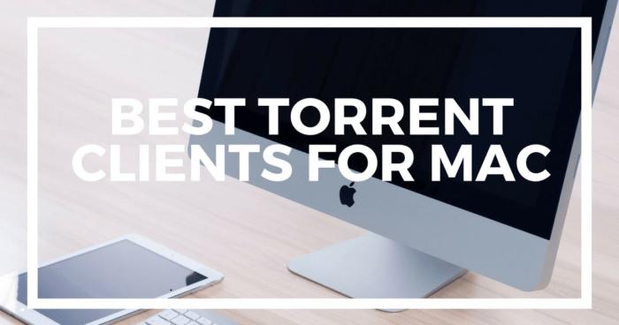 Best Torrent Clients for Mac in 2021
