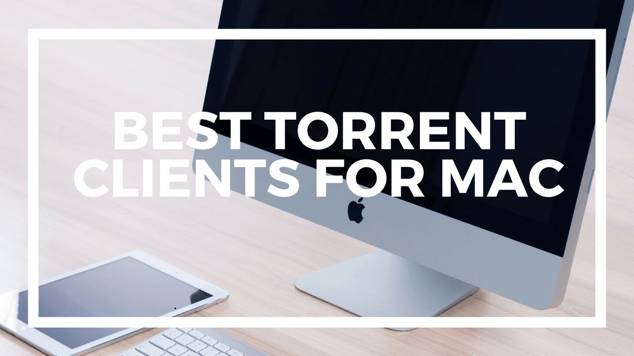 best macbook torrent client