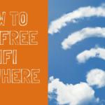 Hoe je overal gratis wifi kunt krijgen