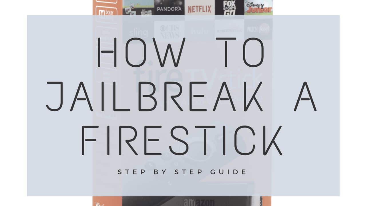 How to Jailbreak a Firestick (2024) Step by Step (With Pictures)