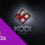 Best Kodi Builds in [month] [year]