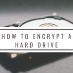 How to Encrypt a Hard Drive on Windows 10