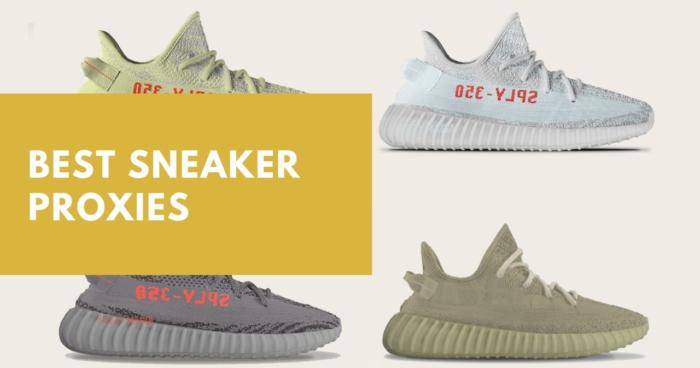 5 BEST Sneaker Proxies 2021 [Residential & Datacenter]