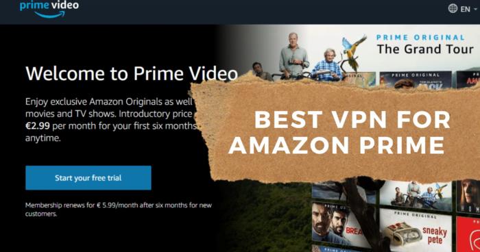 Best VPN for Amazon Prime 2021