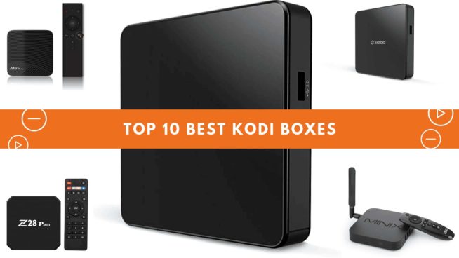 Best Kodi Boxes in 2021