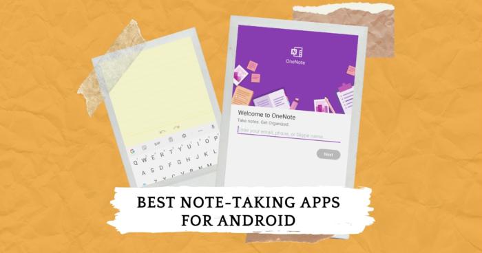 Best Note-taking Apps for Android 2021 - Free & Paid