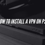 How to Install a VPN on PS4 via Router, PC & Mac