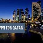 Bästa VPN för Qatar