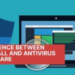 Difference Between Firewall and Antivirus Software