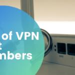 List of VPN Port Numbers Used for VPN Protocols
