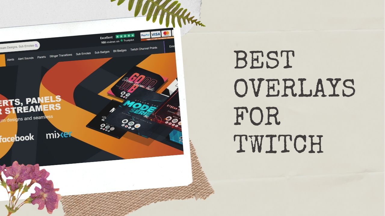 Best Overlays for Twitch 2021