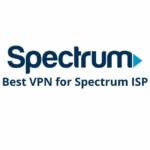 Best VPN for Spectrum ISP 2021