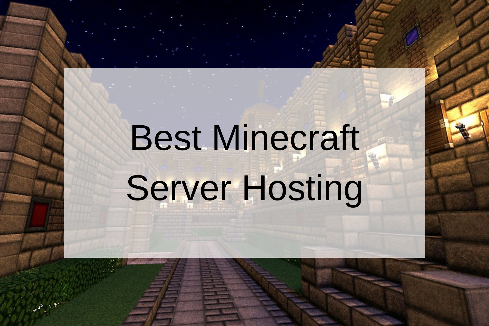 Best Minecraft Server Hosting