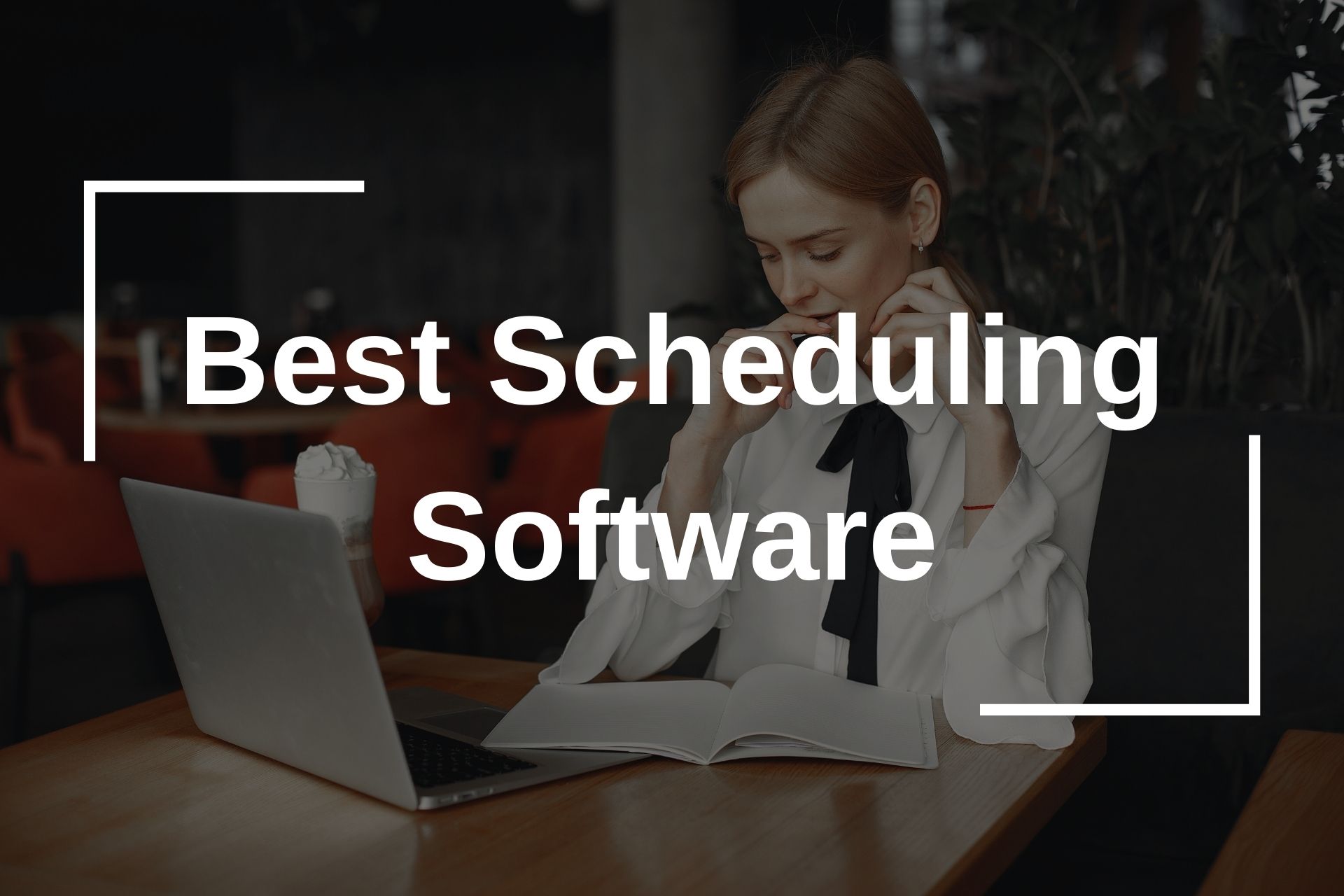 Best Scheduling Software