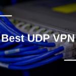Best UDP VPN