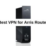 Best VPN for Arris Router