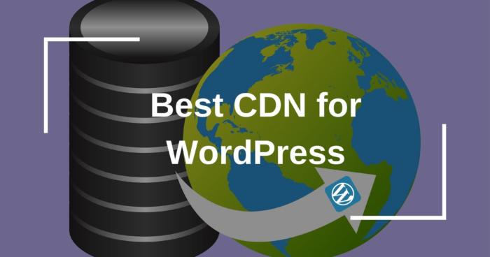 Best CDN for WordPress