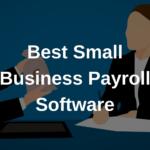 Best Small Business Payroll Software in [month] [year]