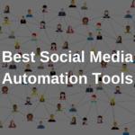 Best Social Media Automation Tools