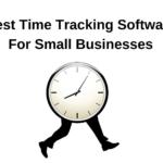 Best Time Tracking Software For Small Businesses