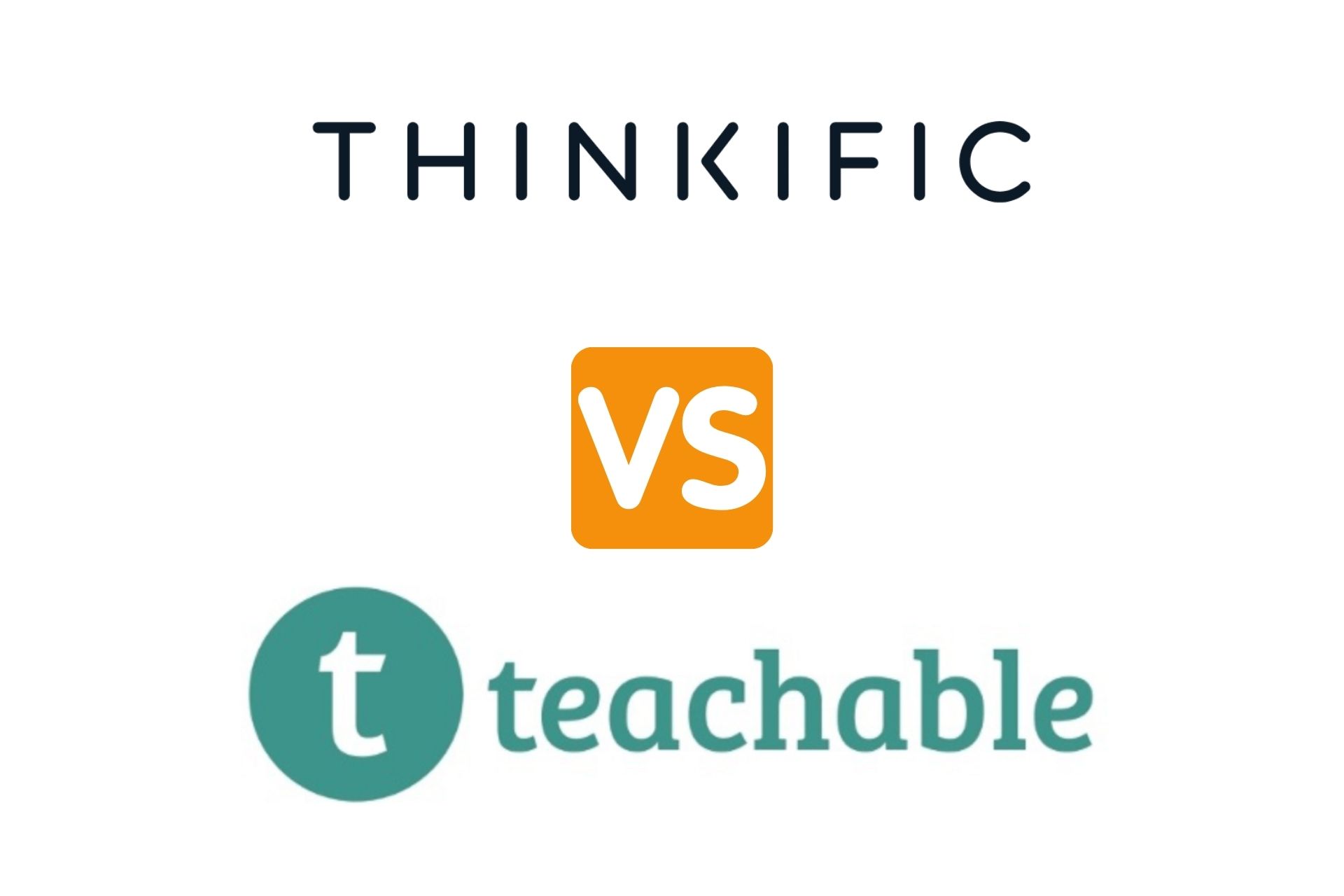 Thinkific vs teachable