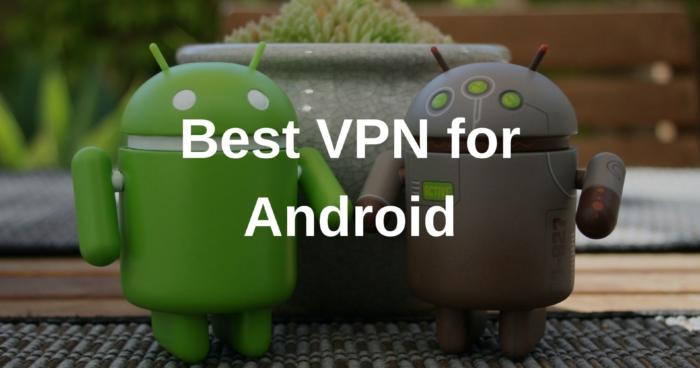 Best VPN for Android