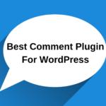 Best Comment Plugin For WordPress
