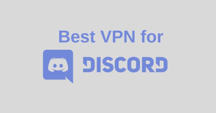 Best VPN for Discord