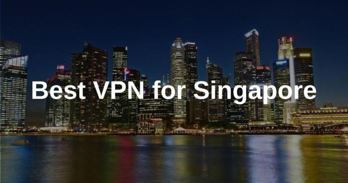 Best VPN for Singapore