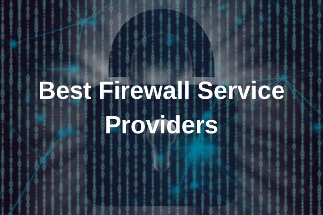 Best firewall service providers