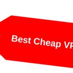 Best Cheap VPN