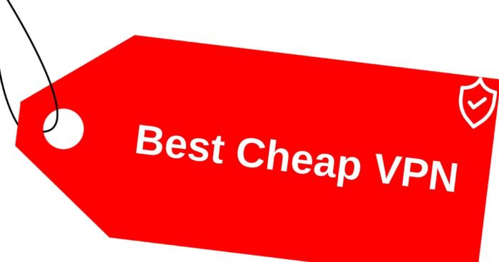 Best Cheap VPN