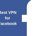 Best VPN for Facebook