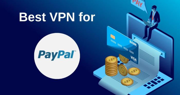 Best VPN for PayPal
