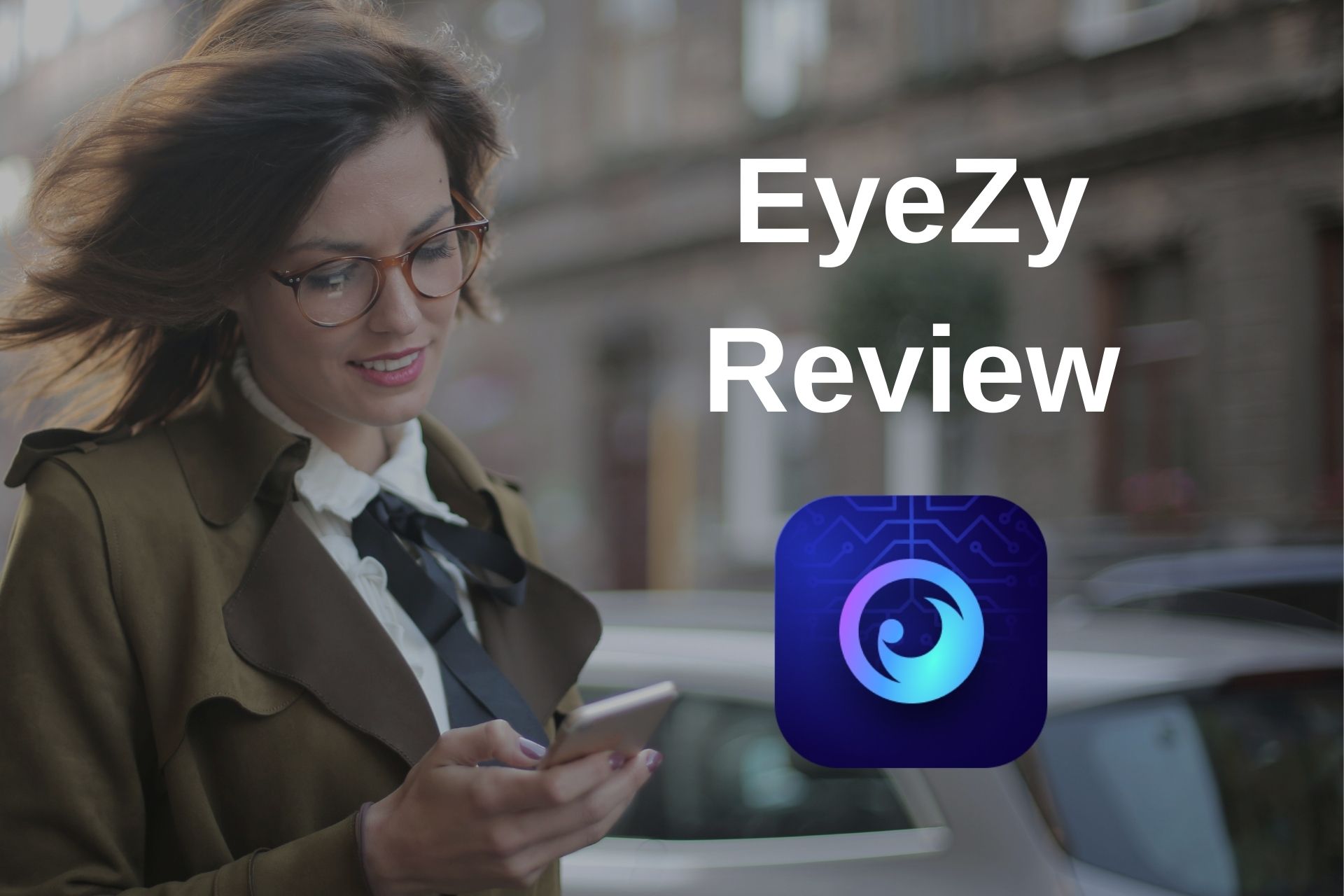 EyeZy Review 2025 Features, Pros & Cons Explained