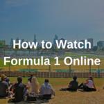 How to watch Formula 1 Online