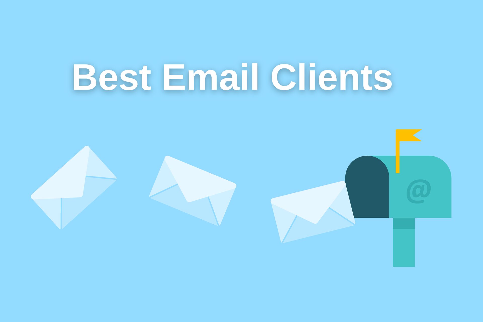 Best Email Clients for Business and Personal Use 2024