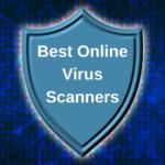 Best Online Virus Scanners