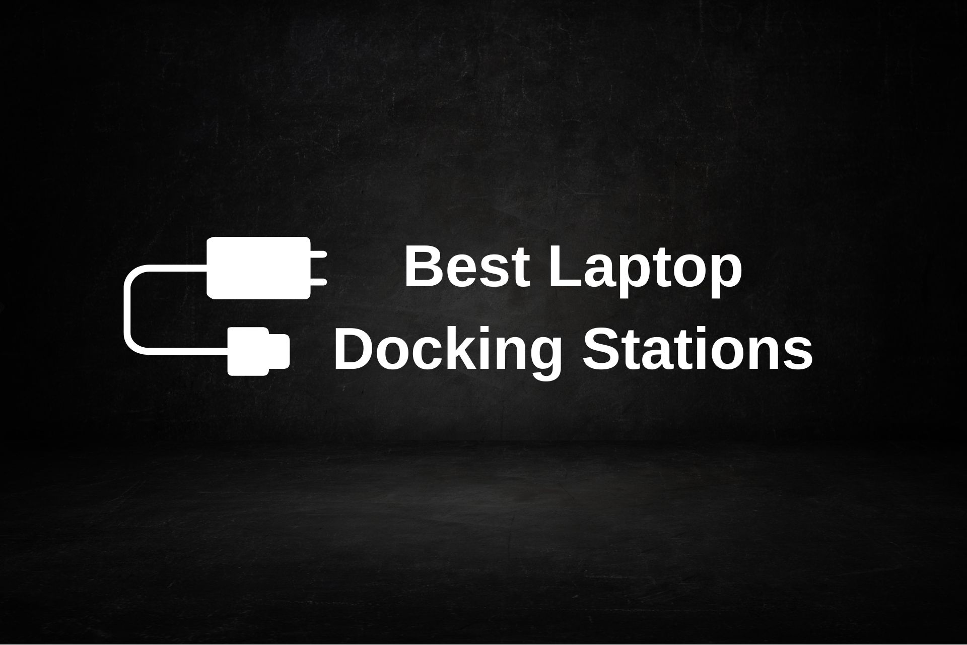 Best Laptop Docking Stations
