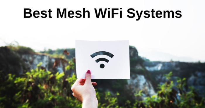 Best Mesh WiFi Systems