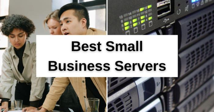 Best Small Business Servers