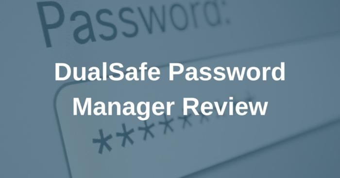 DualSafe Password Manager