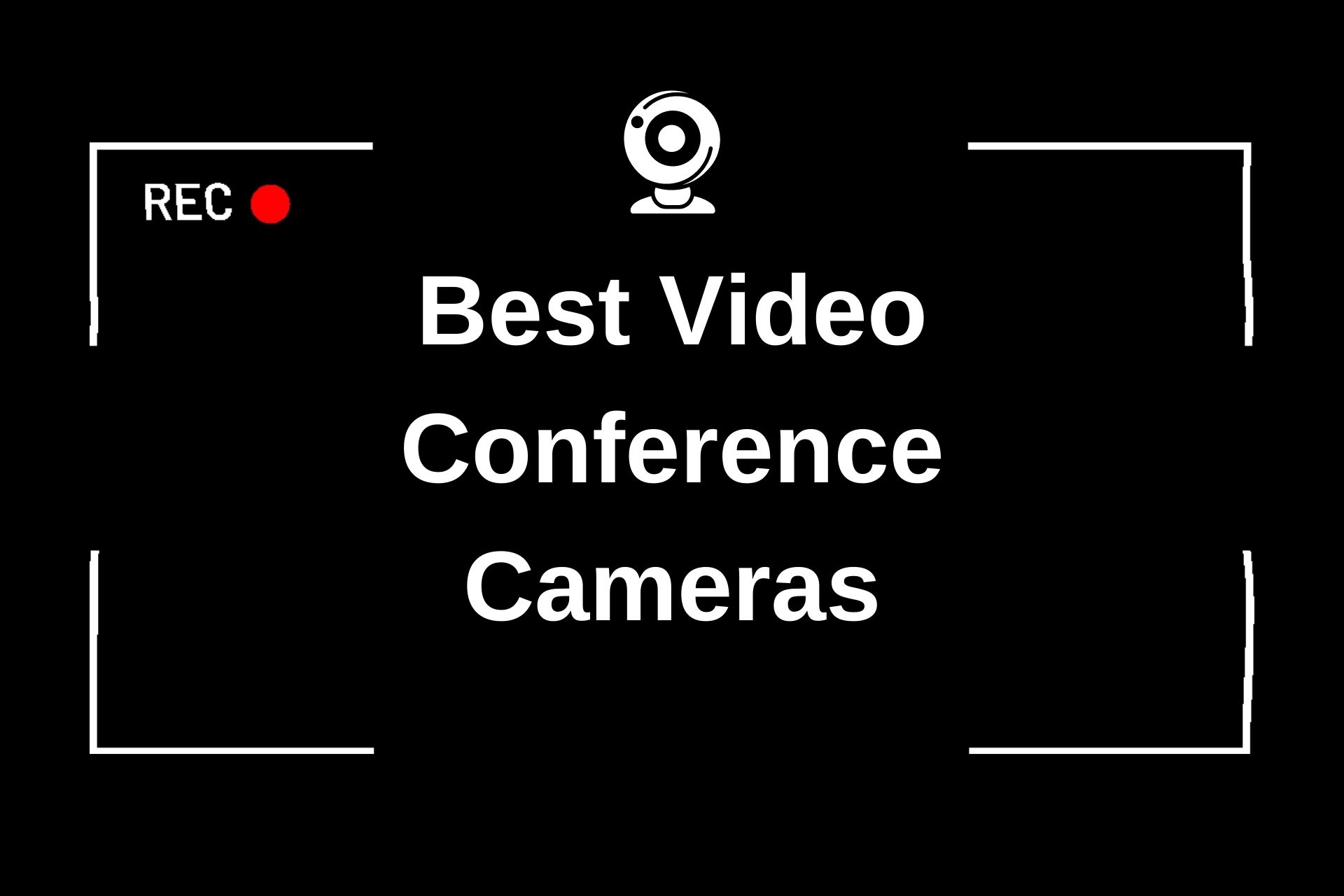 10 Best Video Conference Cameras (2024)
