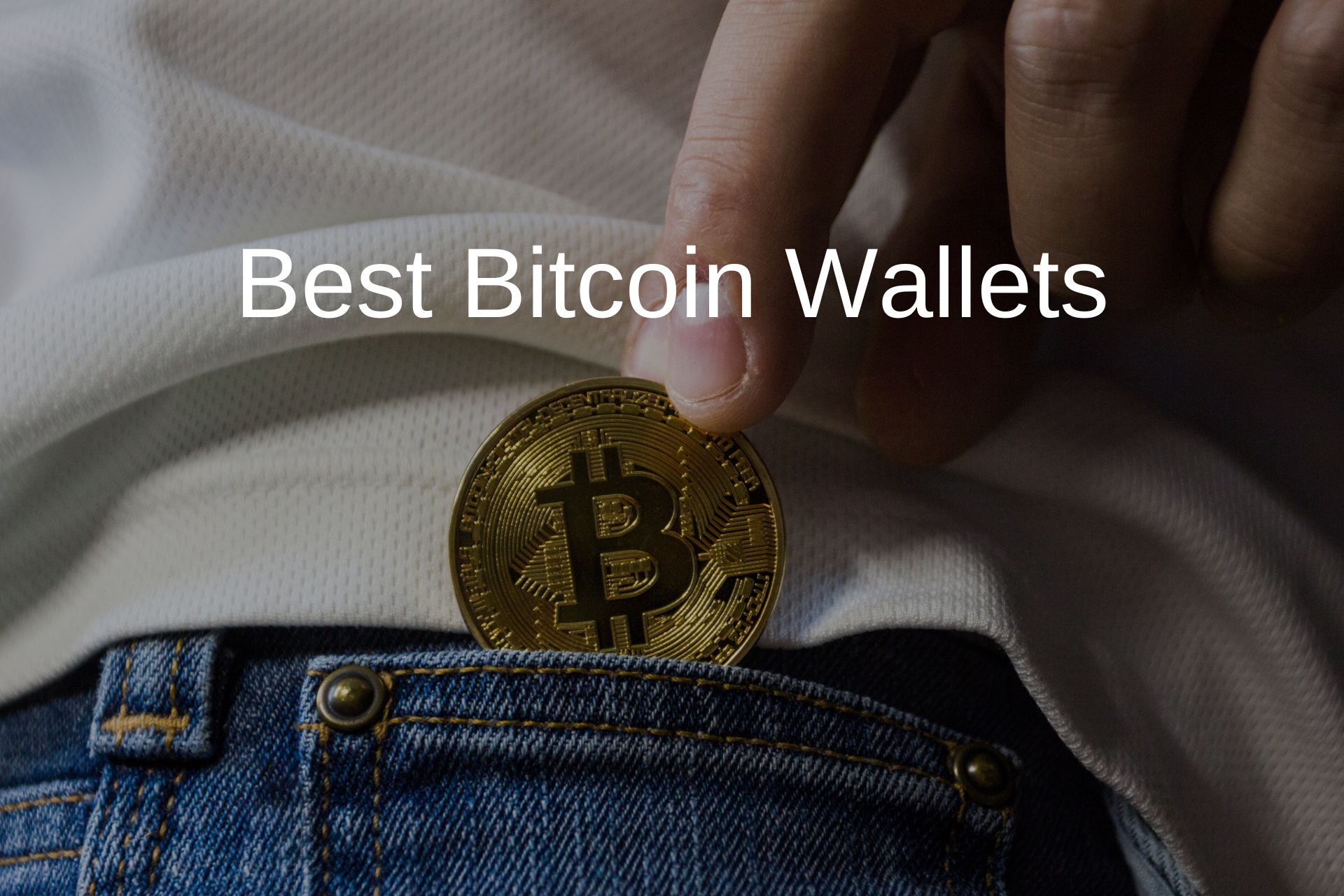 Best Bitcoin Wallets