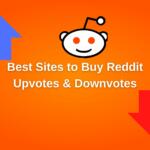 Best Sites to Buy Reddit Upvotes & Downvotes