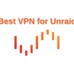 Best VPN for Unraid