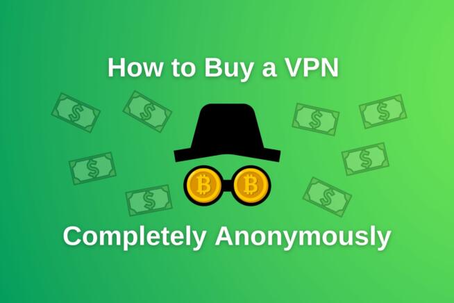 How to Buy a VPN Completely Anonymously