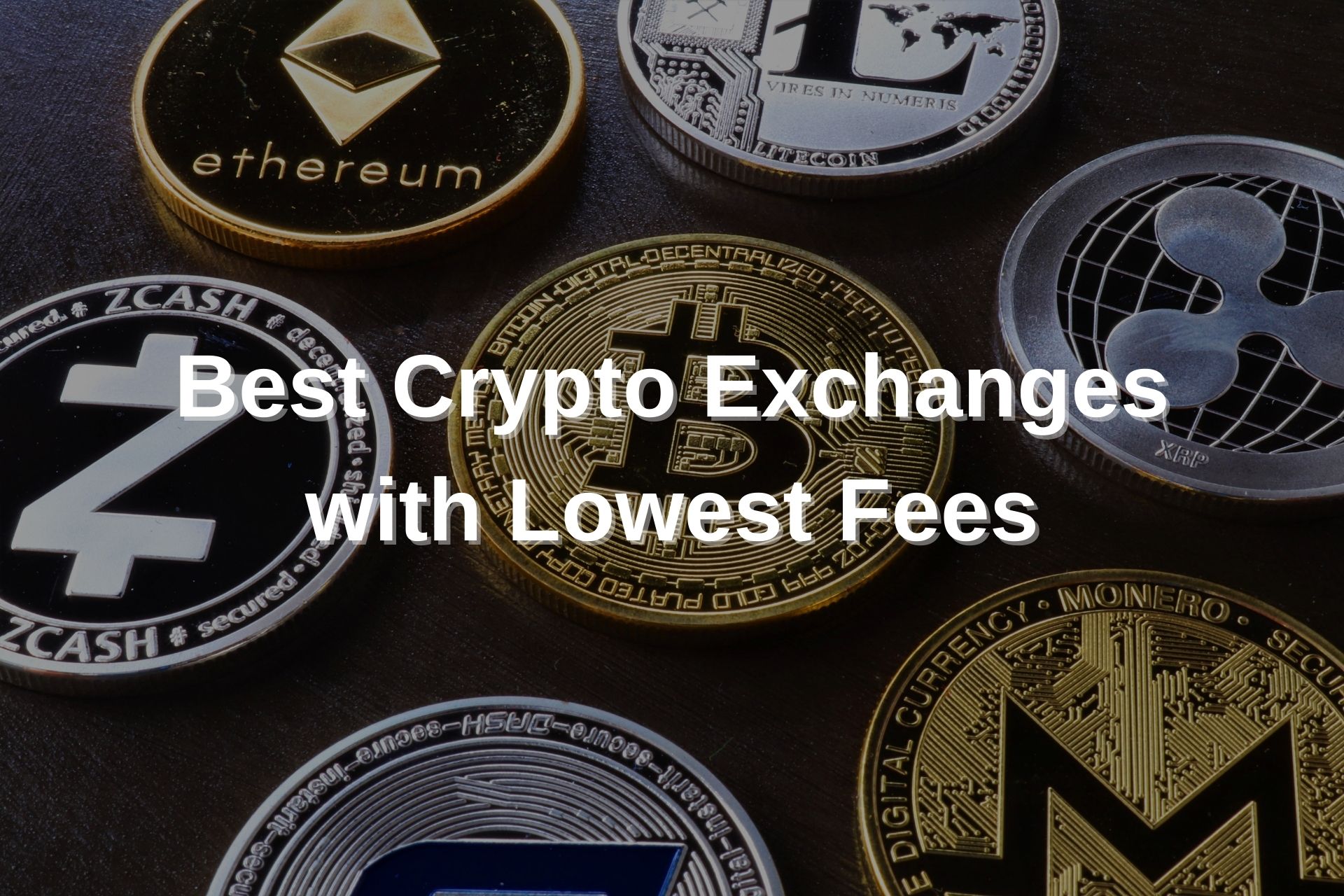 Best Crypto Exchanges with Lowest Fees